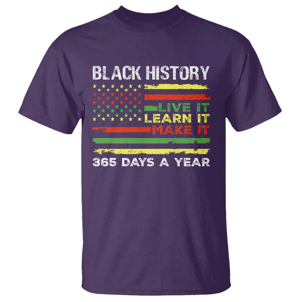 Black History Month T Shirt Live It Learn It Make It African American