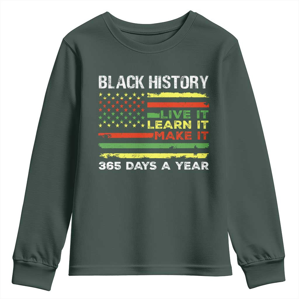 Black History Month Youth Sweatshirt Live It Learn It Make It African American