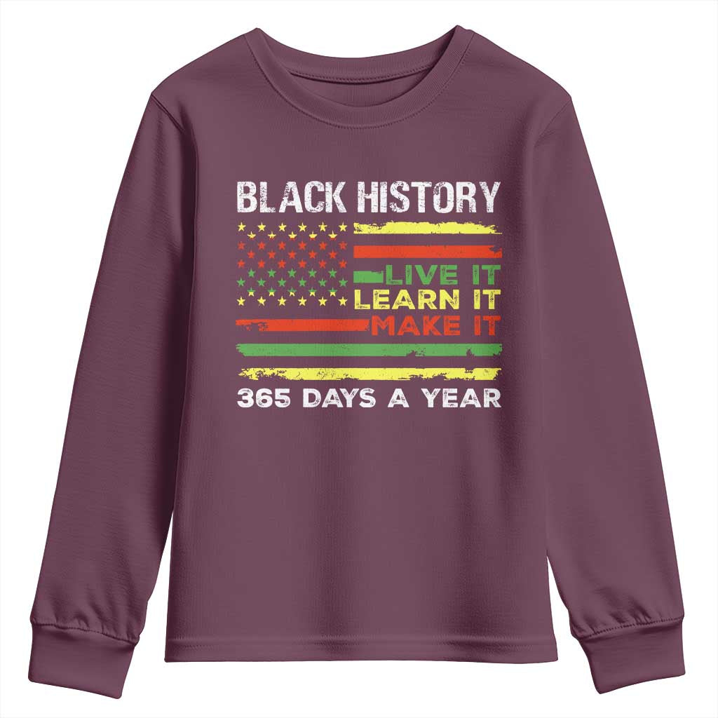 Black History Month Youth Sweatshirt Live It Learn It Make It African American