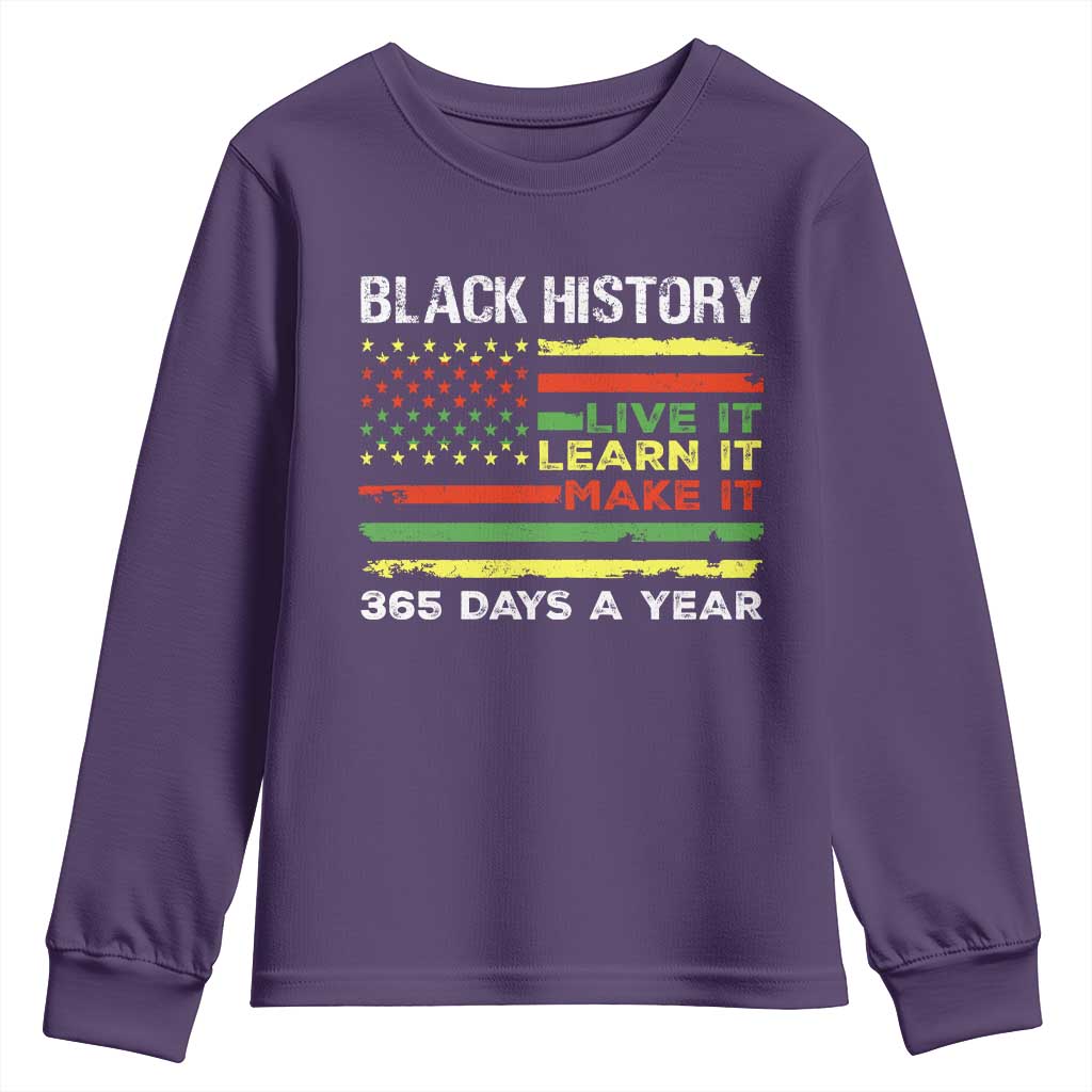 Black History Month Youth Sweatshirt Live It Learn It Make It African American