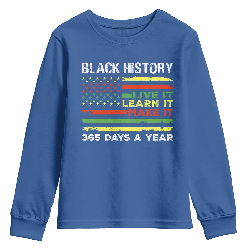 Black History Month Youth Sweatshirt Live It Learn It Make It African American