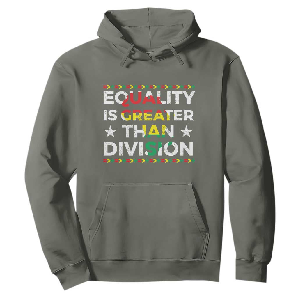 Black History Month Hoodie Equality Is Greater Than Division