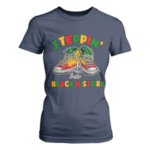 Stepping Into Black History Month T Shirt For Women