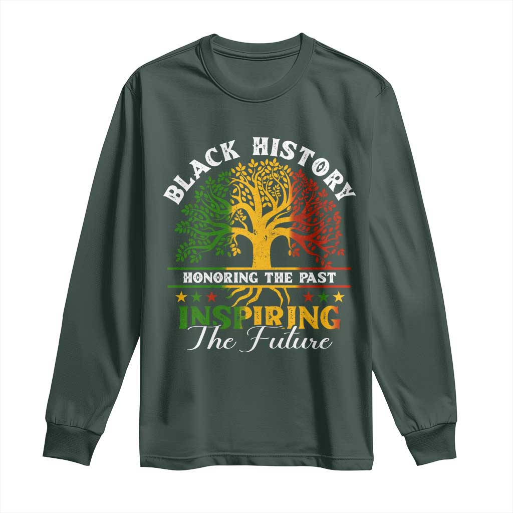 Black History Month Long Sleeve Shirt Honoring The Past Inspiring The Future