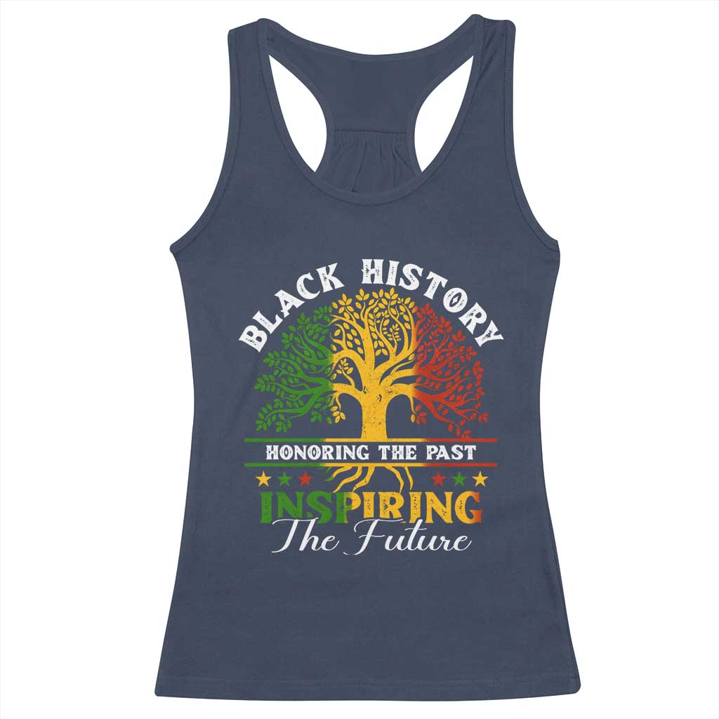 Black History Month Racerback Tank Top Honoring The Past Inspiring The Future