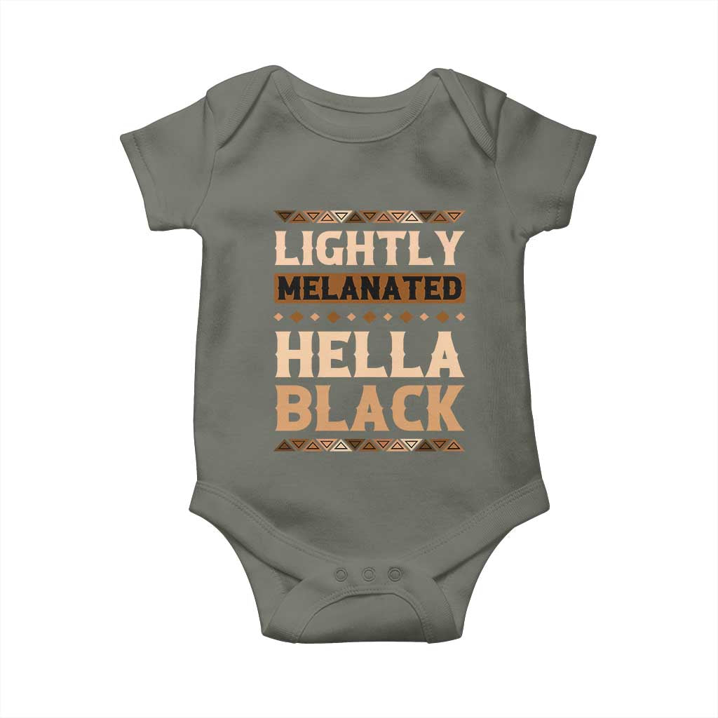 African Melanin Pride Baby Onesie Lightly Melanated Hella Black Black History