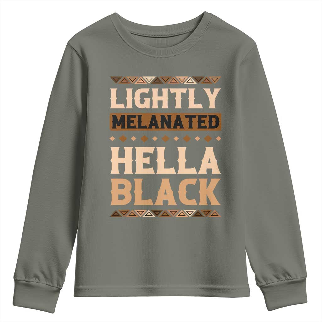 African Melanin Pride Youth Sweatshirt Lightly Melanated Hella Black Black History