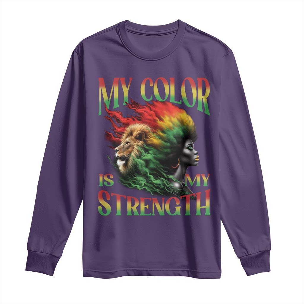 Black Pride Long Sleeve Shirt My Color Is My Strength African American Lion Women