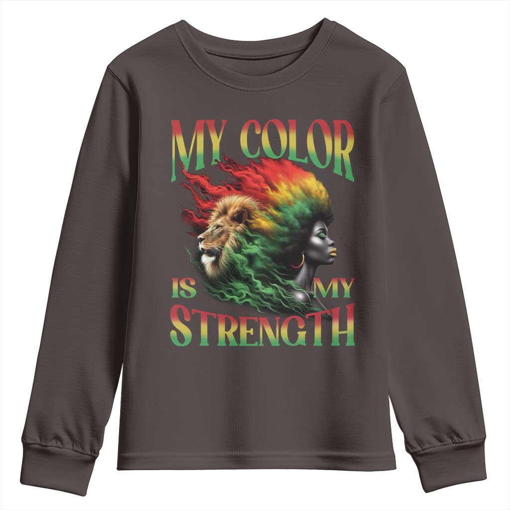 Black Pride Youth Sweatshirt My Color Is My Strength African American Lion Women