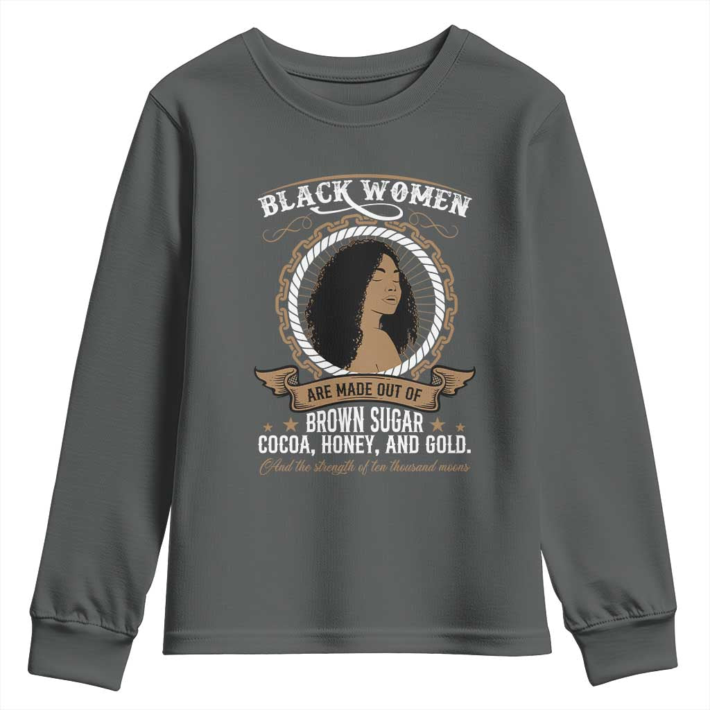 Black Women Pride Youth Sweatshirt Made Out Of Brown Sugar Cocoa Honey And Gold