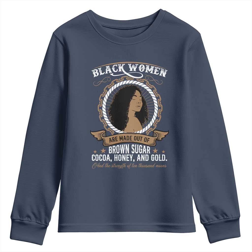 Black Women Pride Youth Sweatshirt Made Out Of Brown Sugar Cocoa Honey And Gold