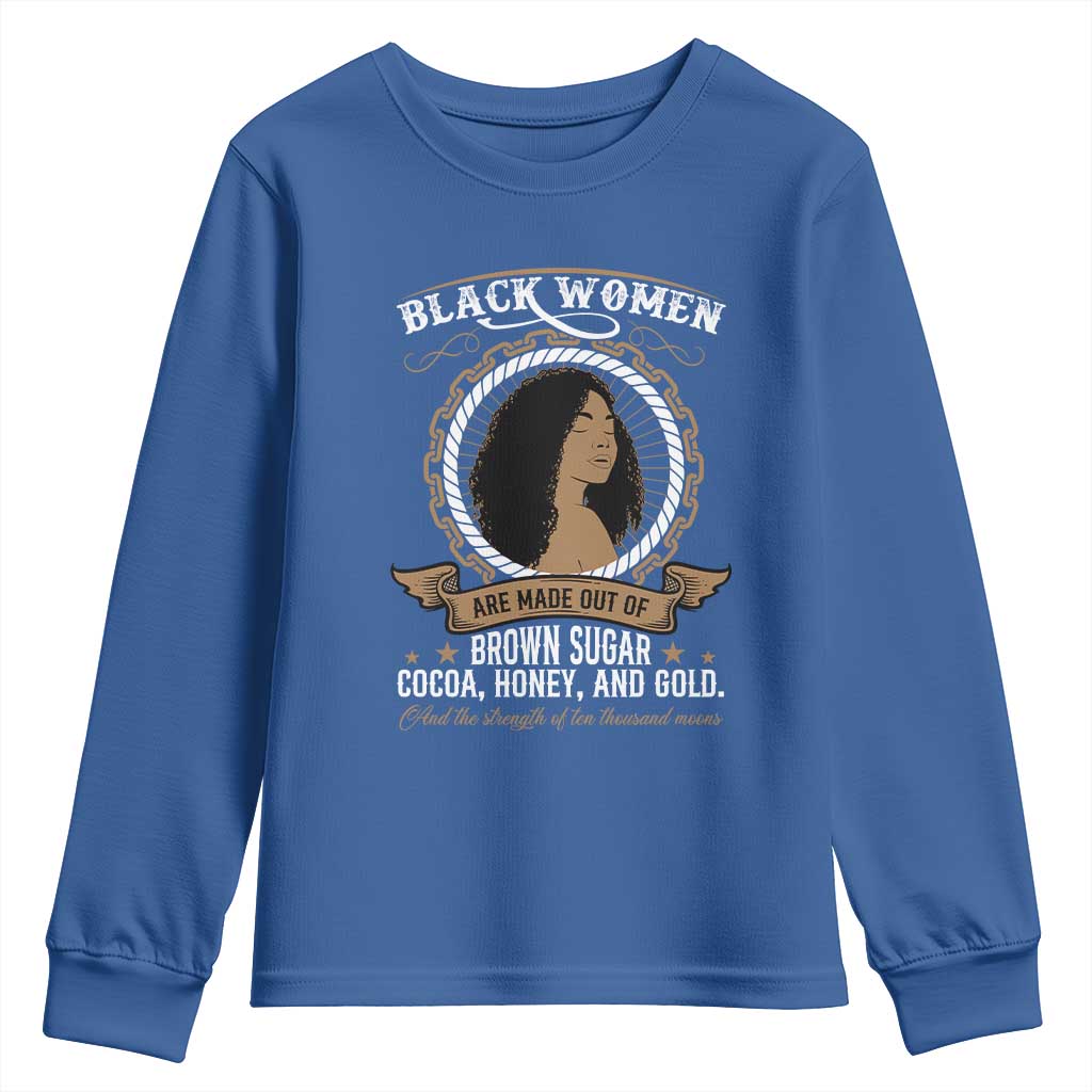 Black Women Pride Youth Sweatshirt Made Out Of Brown Sugar Cocoa Honey And Gold