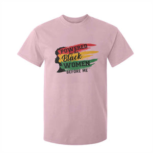Powered By The Black Women Before Me T Shirt For Kid
