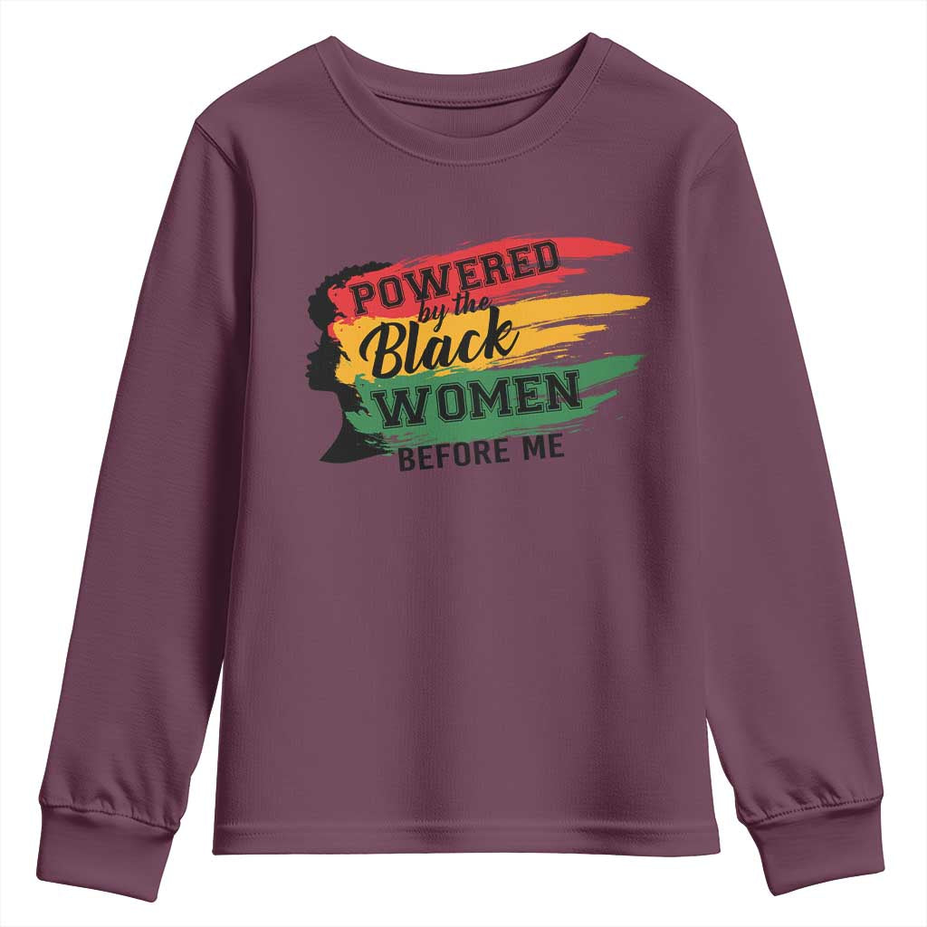 Powered By The Black Women Before Me Youth Sweatshirt