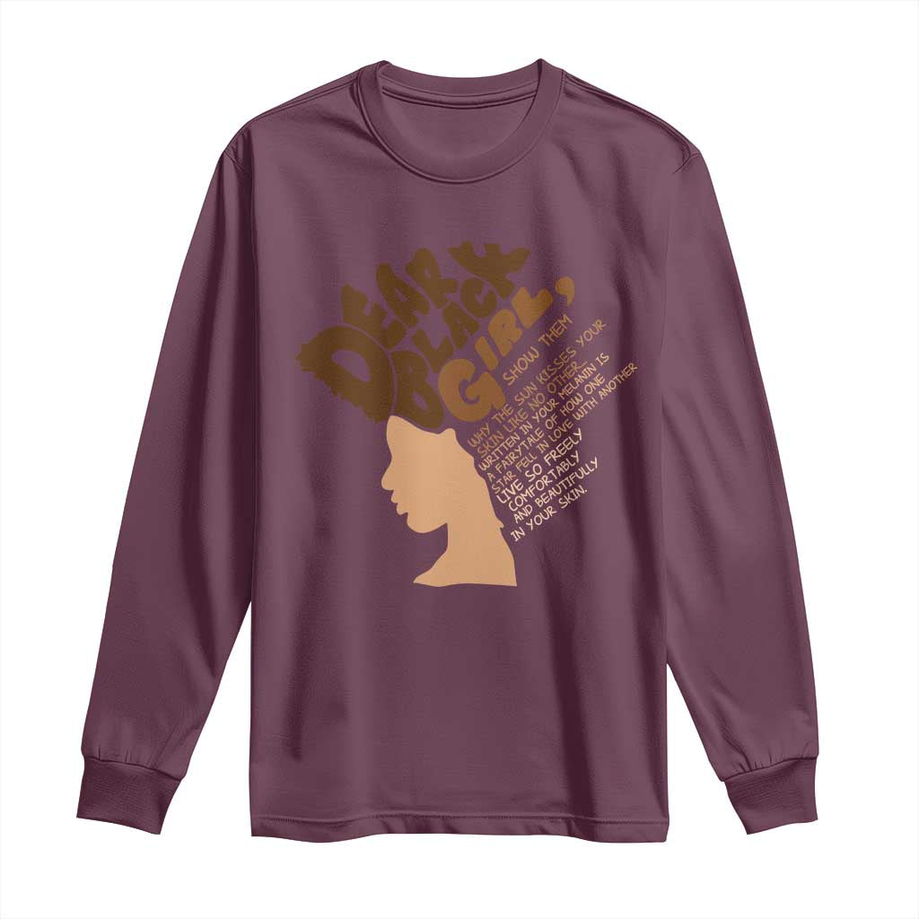 Dear Black Girl Black Women Pride Long Sleeve Shirt