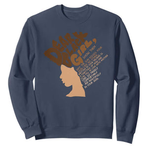 Dear Black Girl Black Women Pride Sweatshirt