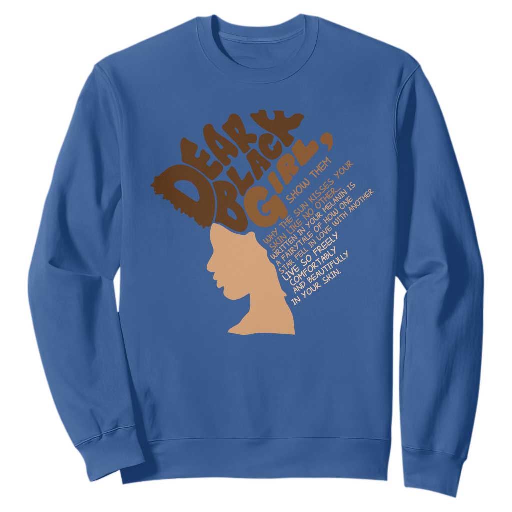 Dear Black Girl Black Women Pride Sweatshirt