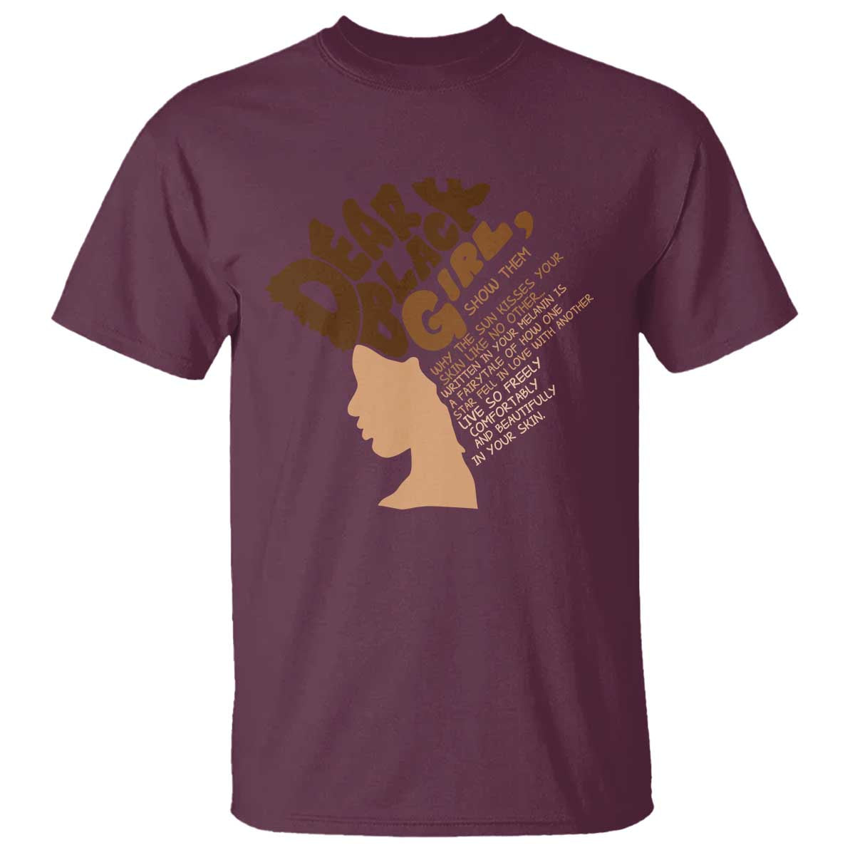 Dear Black Girl Black Women Pride T Shirt