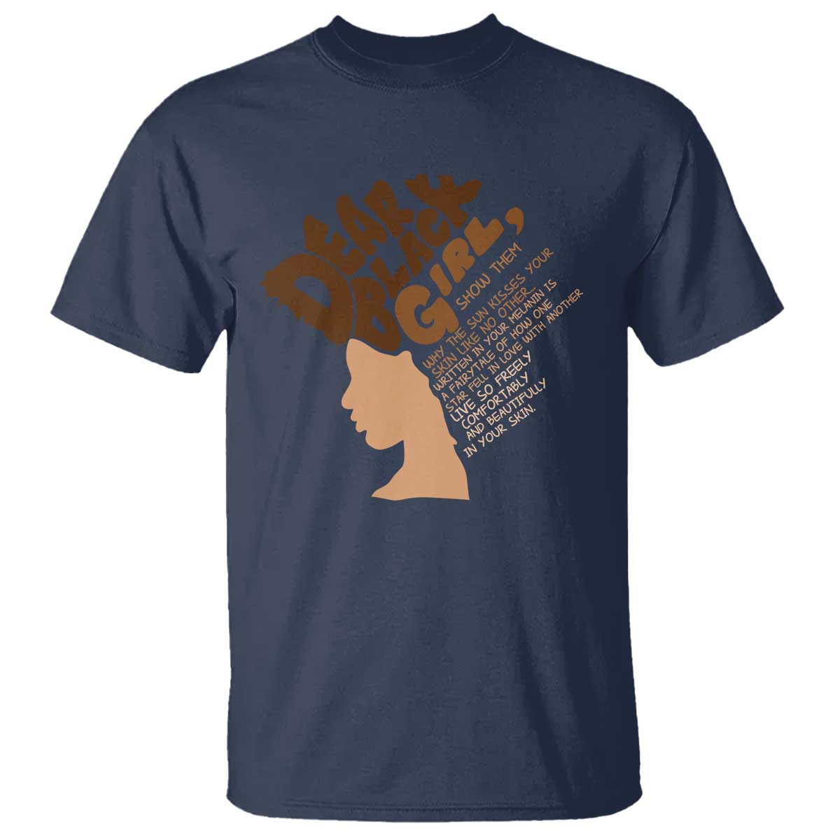 Dear Black Girl Black Women Pride T Shirt
