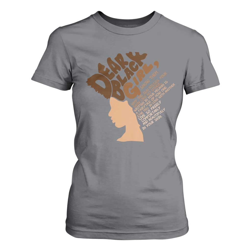 Dear Black Girl Black Women Pride T Shirt For Women