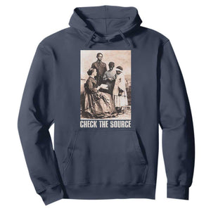 Black History Hoodie Check The Source African American Pride