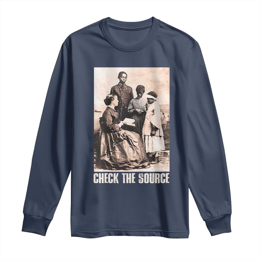Black History Long Sleeve Shirt Check The Source African American Pride