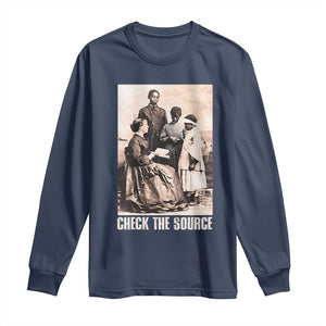 Black History Long Sleeve Shirt Check The Source African American Pride