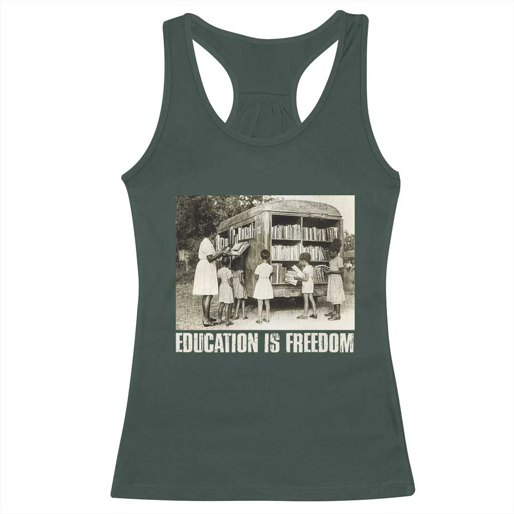 Education Is Freedom Racerback Tank Top Black Educator Bookish