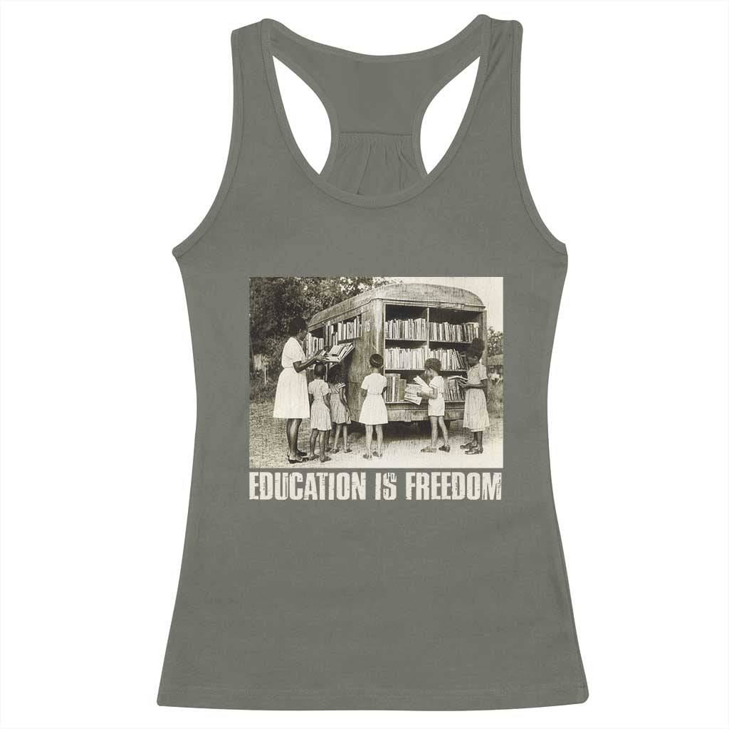 Education Is Freedom Racerback Tank Top Black Educator Bookish