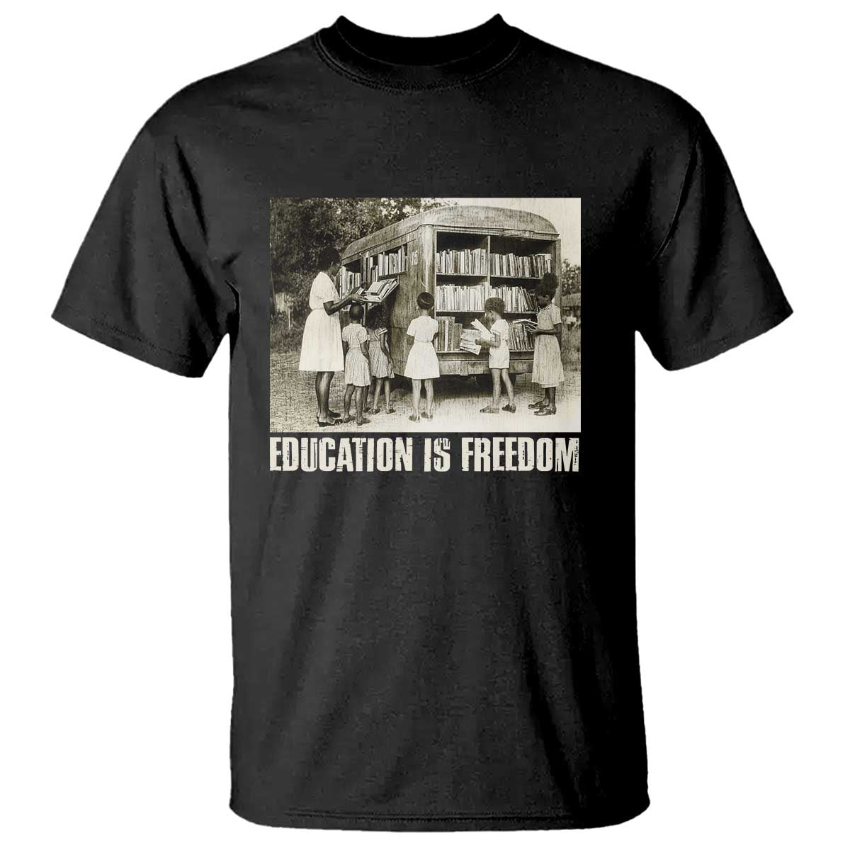 Education Is Freedom T Shirt Black Educator Bookish
