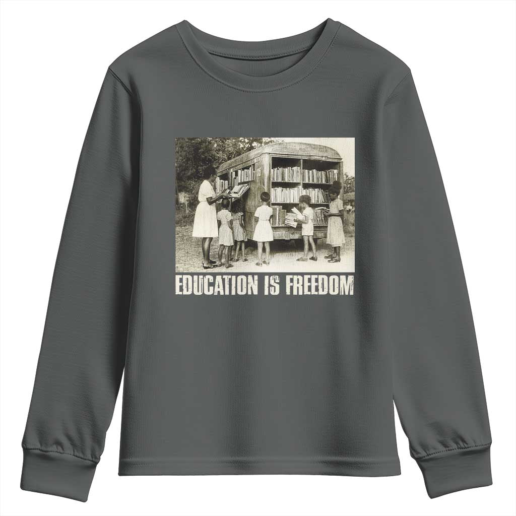 Education Is Freedom Youth Sweatshirt Black Educator Bookish