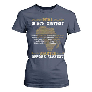 Real Black History Started Before Slavery T Shirt For Women
