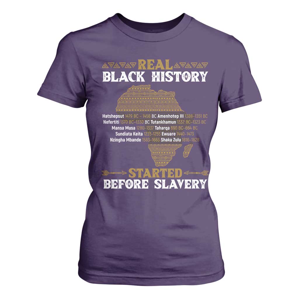 Real Black History Started Before Slavery T Shirt For Women