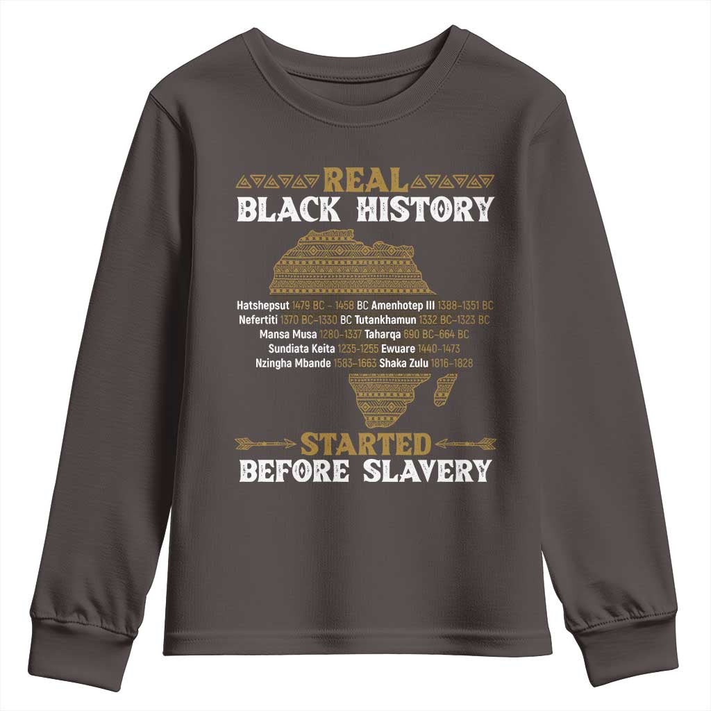 Real Black History Started Before Slavery Youth Sweatshirt