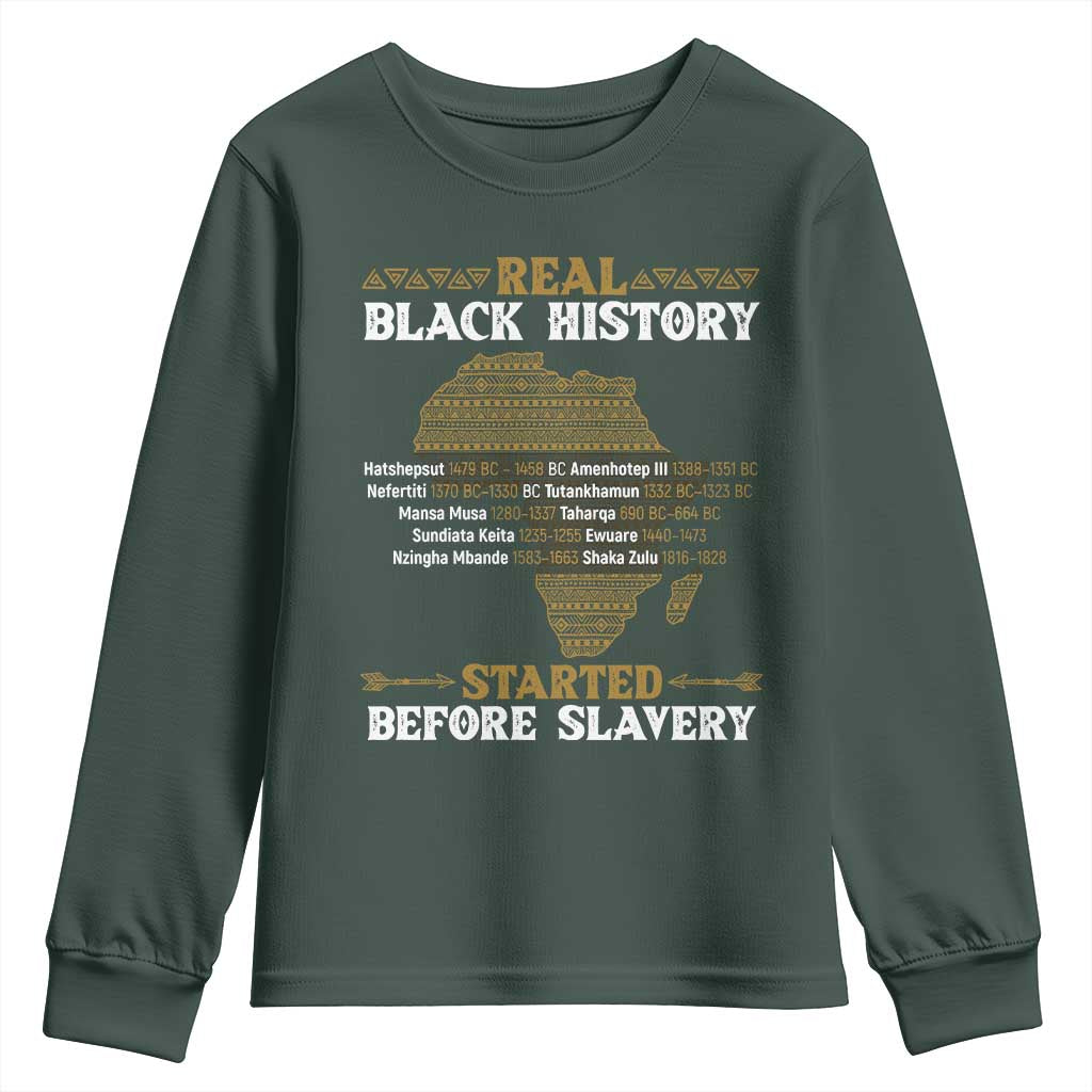 Real Black History Started Before Slavery Youth Sweatshirt
