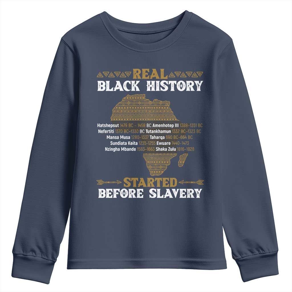 Real Black History Started Before Slavery Youth Sweatshirt