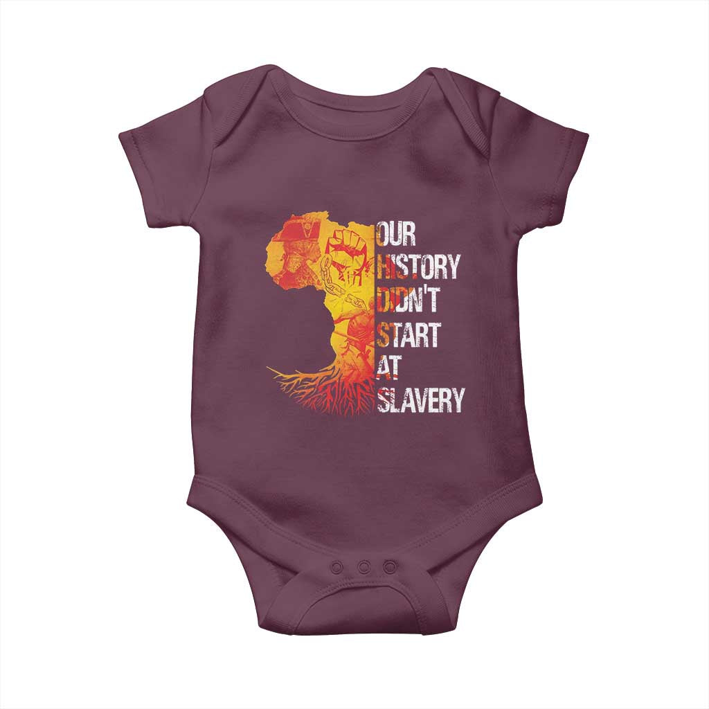 Black History Baby Onesie Our History Didn't Start At Slavery