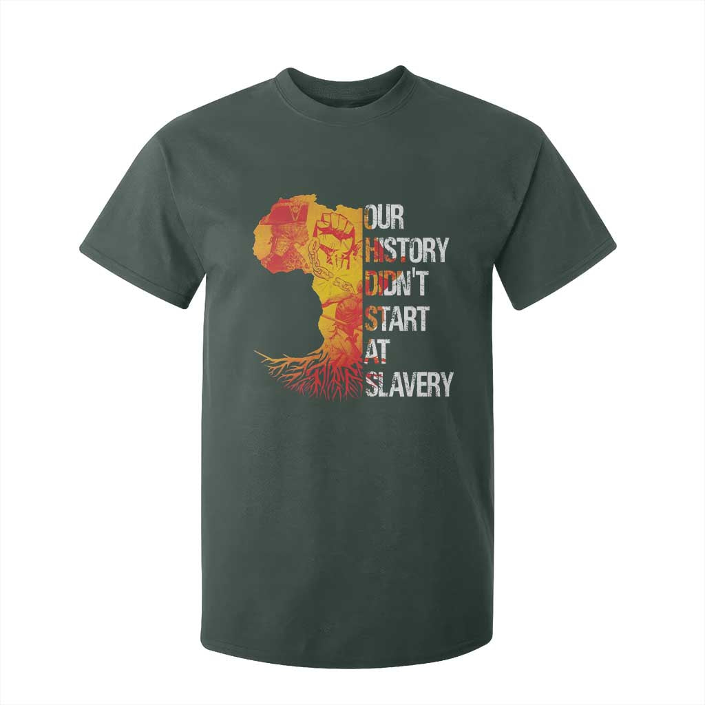 Black History T Shirt For Kid Our History Didn't Start At Slavery