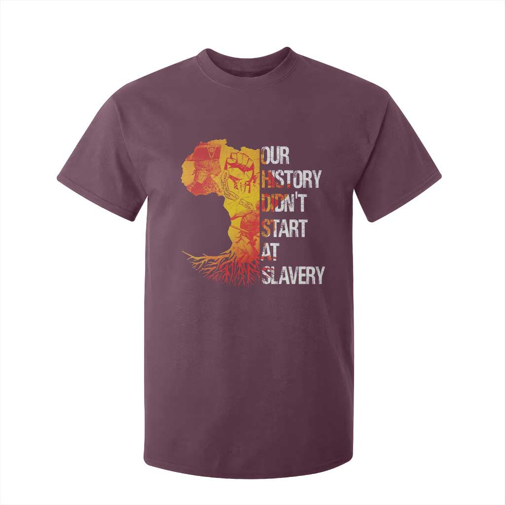 Black History T Shirt For Kid Our History Didn't Start At Slavery