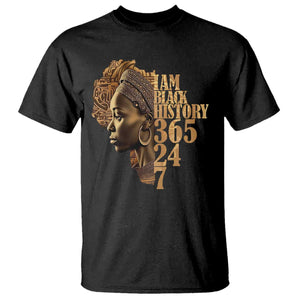 I Am Black History 365 24 7 T Shirt