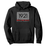 Black Wall Street Hoodie Never Forget 1921 Greenwood Tulsa Black History