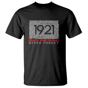Black Wall Street T Shirt Never Forget 1921 Greenwood Tulsa Black History