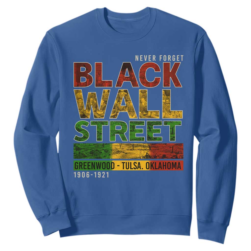 Never Forget Black Wall Street Sweatshirt Greenwood Tulsa Oklahoma Black History