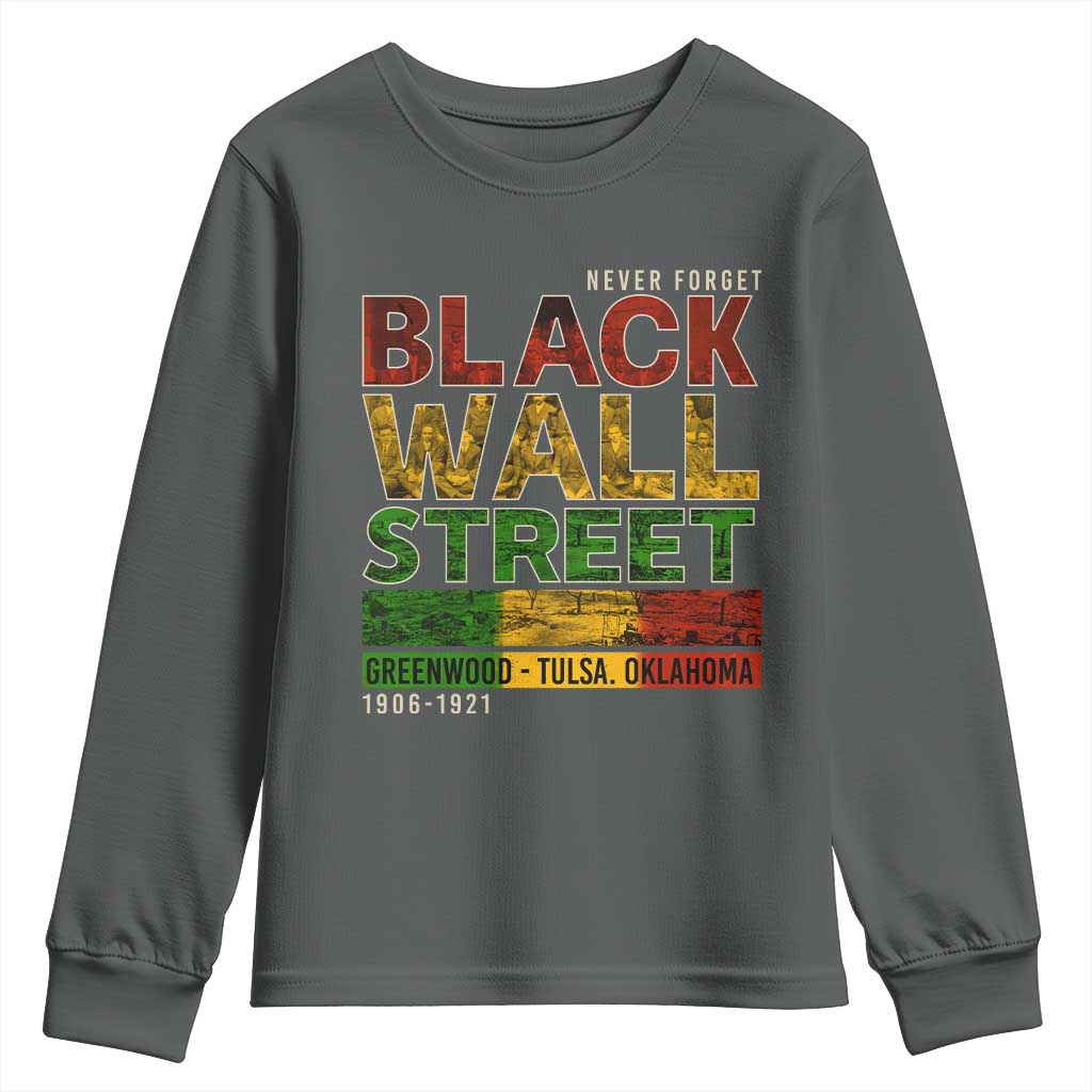 Never Forget Black Wall Street Youth Sweatshirt Greenwood Tulsa Oklahoma Black History