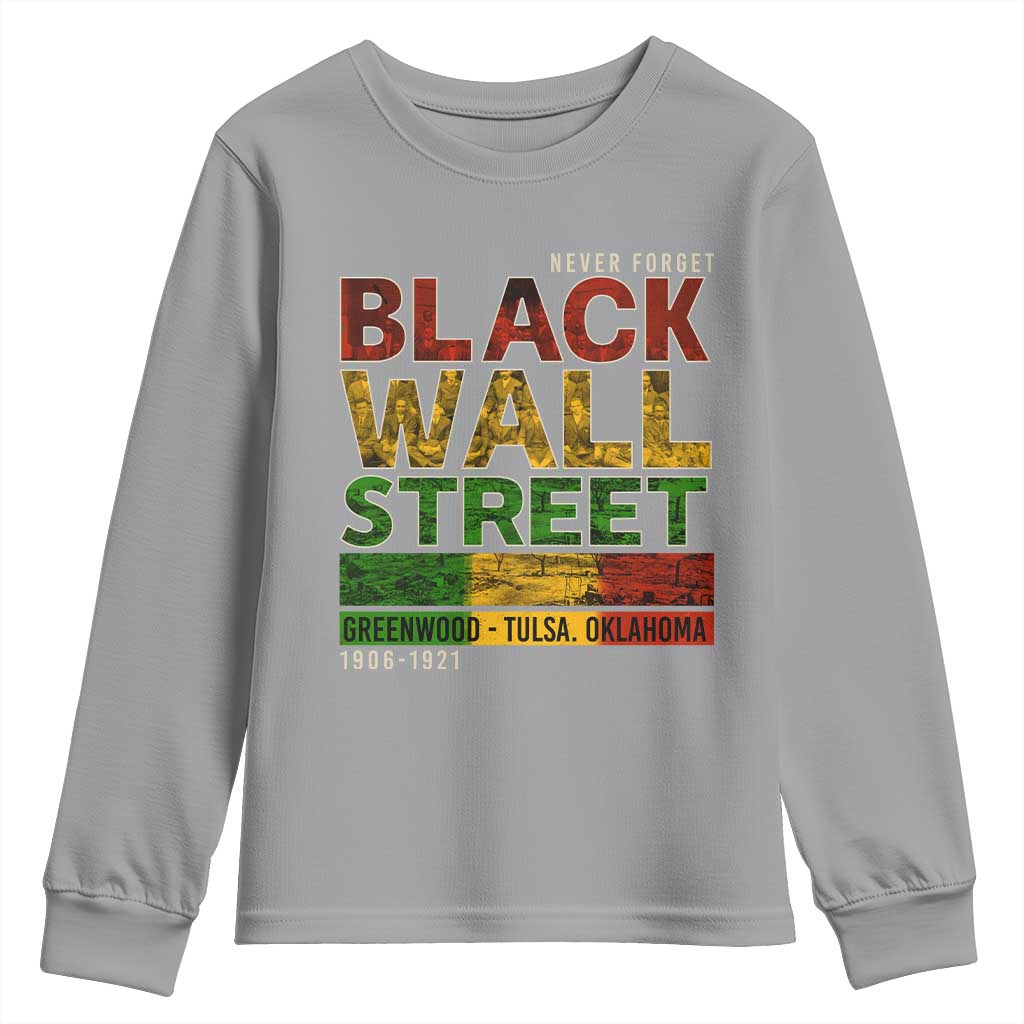 Never Forget Black Wall Street Youth Sweatshirt Greenwood Tulsa Oklahoma Black History