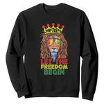 Juneteenth Sweatshirt Let The Freedom Begin Lion Rasta African American