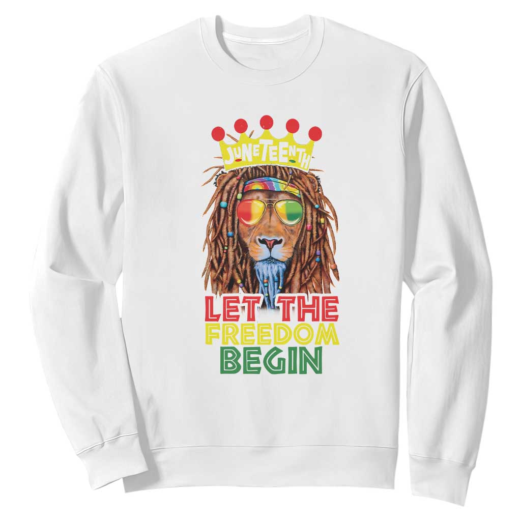 Juneteenth Sweatshirt Let The Freedom Begin Lion Rasta African American