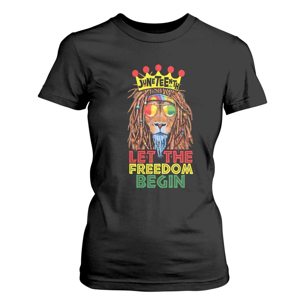 Juneteenth T Shirt For Women Let The Freedom Begin Lion Rasta African American
