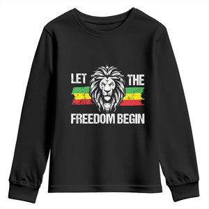 Juneteenth Youth Long Sleeve Shirt Let The Freedom Begin African American Lion Melanin Pride