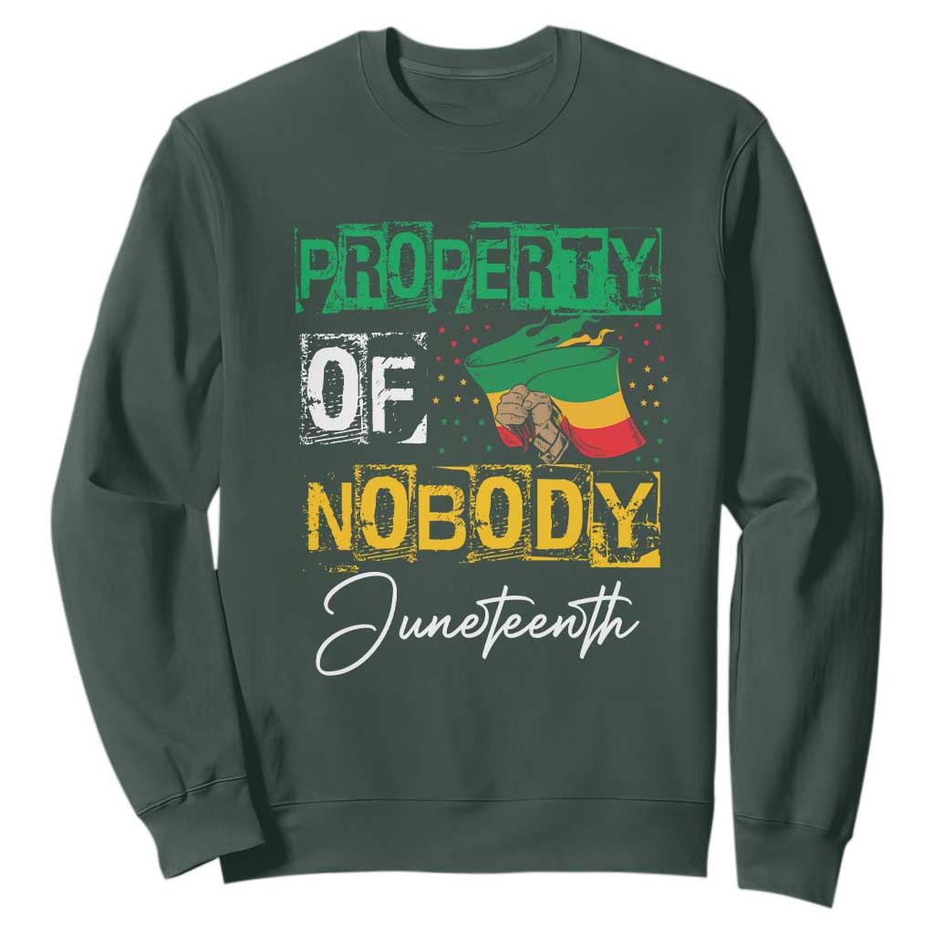 Juneteenth Sweatshirt Property Of Nobody Melanin Black Freedom